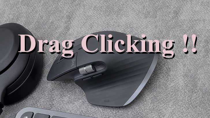 Drag Clicking